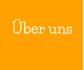 �ber uns